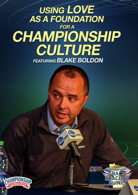Using Love as a Foundation for a Championship Culture                                                                           