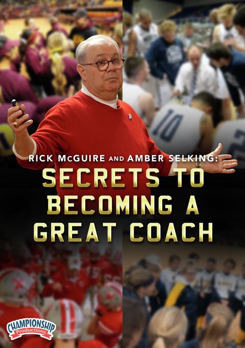 Rick McGuire & Amber Selking: Secrets to Becoming a Great Coach                                                                 