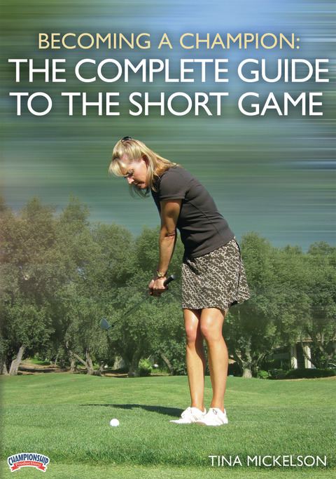 Becoming a Champion: The Complete Guide to the Short Game                                                                       