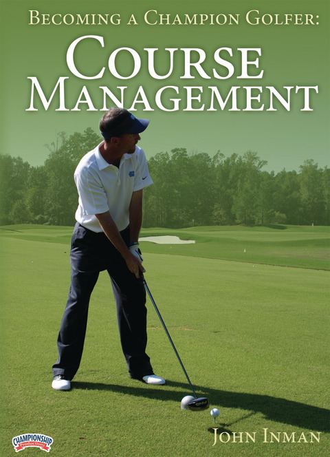Becoming a Champion Golfer: Course Management                                                                                   