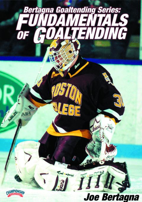 Bertagna Goaltending Series: Fundamentals of Goaltending                                                                        