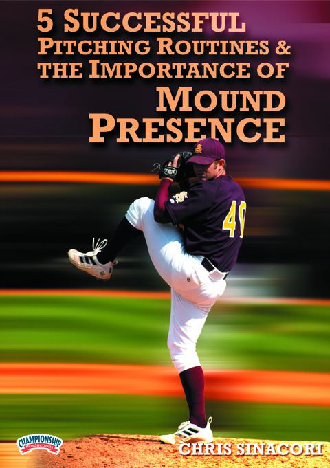 5 Successful Pitching Routines &amp; the Importance of Mound Presence                                                           