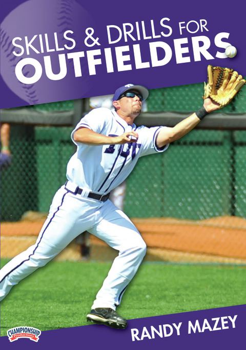 Skills and Drills for Outfielders                                                                                               