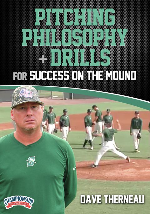 Pitching Philosophy & Drills for Success on the Mound                                                                           