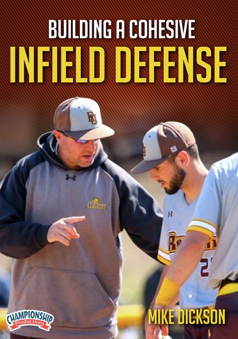 Building a Cohesive Infield Defense                                                                                             