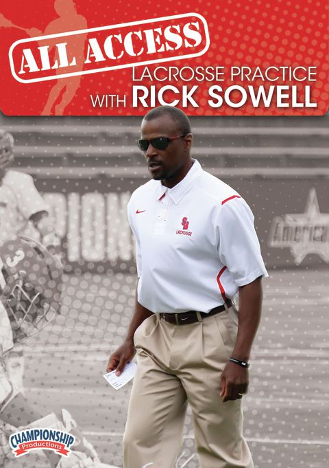 All Access Lacrosse Practice with Rick Sowell                                                                                   