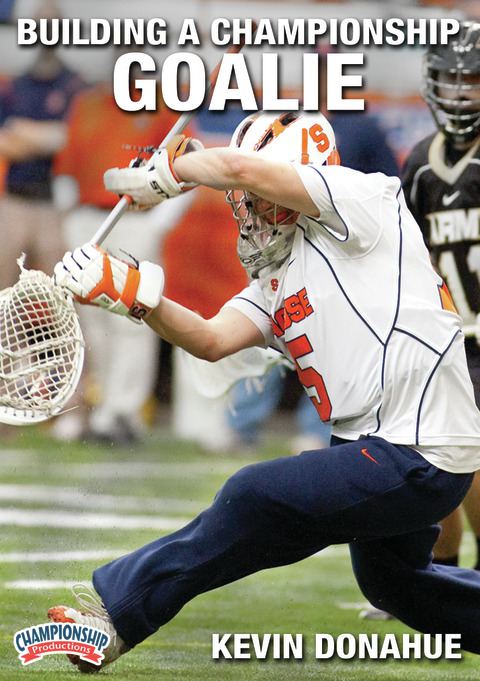 Building a Championship Goalie                                                                                                  