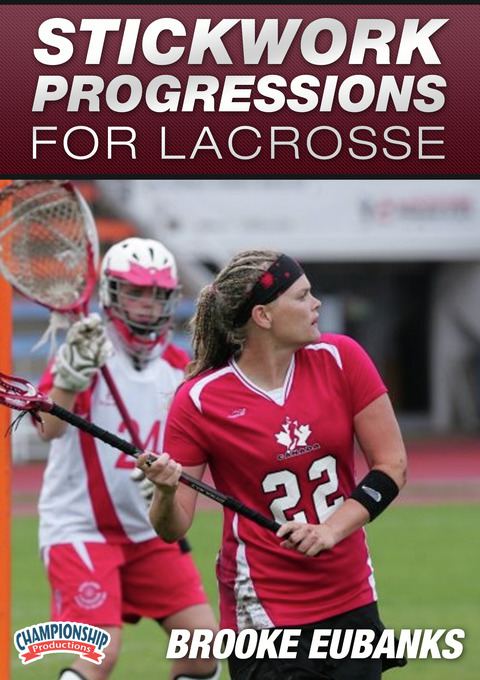 Stickwork Progressions for Lacrosse                                                                                             