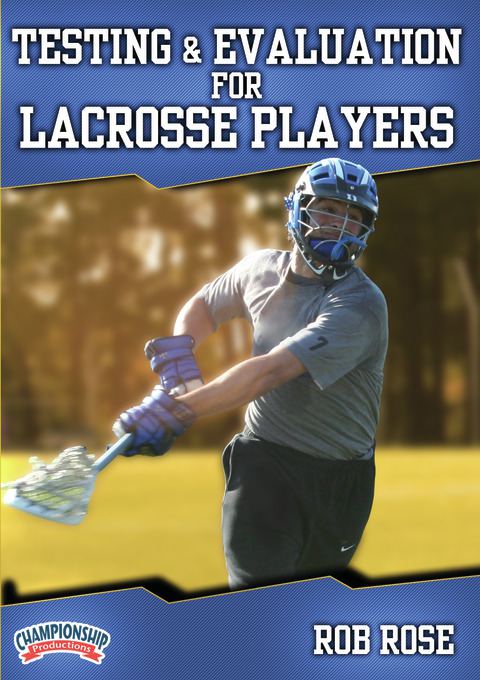 Testing and Evaluation for Lacrosse Players                                                                                     