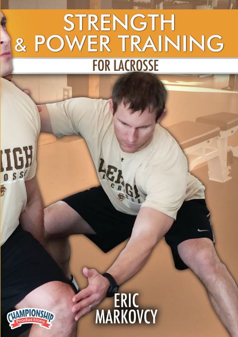 Strength and Power Training for Lacrosse                                                                                        