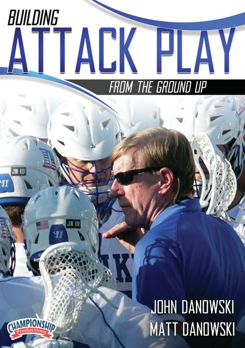 Building Attack Play from the Ground Up                                                                                         