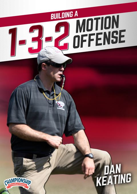 Building a 1-3-2 Motion Offense                                                                                                 