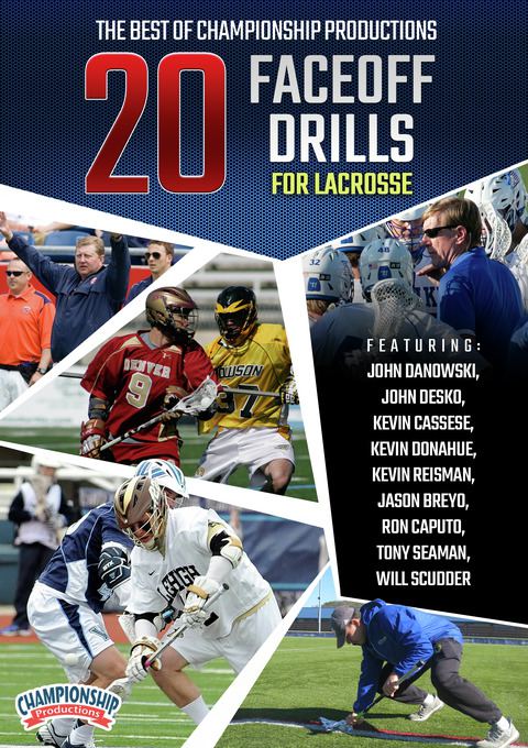 The Best of Championship Productions: 20 Face-Off Drills for Lacrosse                                                           