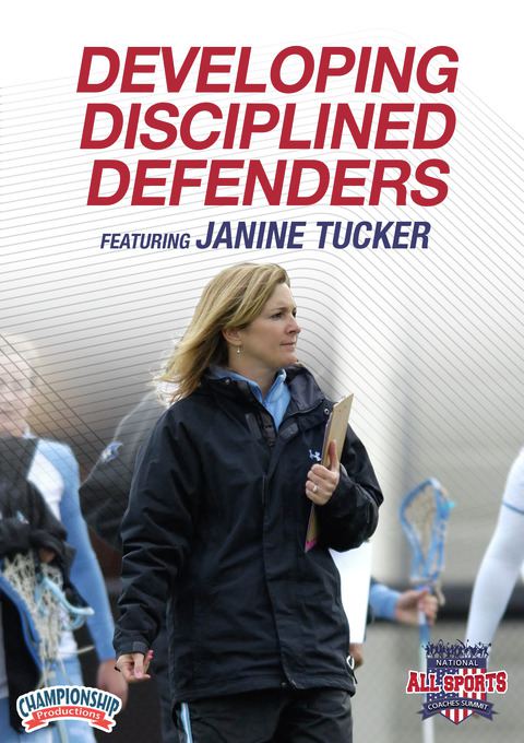 Janine Tucker: Developing Disciplined Defenders                                                                                 