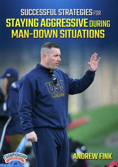 Successful Strategies for Staying Aggressive During Man-Down Situations                                                         