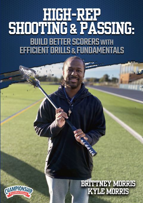 High-Rep Shooting & Passing: Build Better Scorers with Efficient Drills & Fundamentals                                          