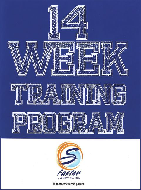 Faster Swimming 14 Week Training Program                                                                                        
