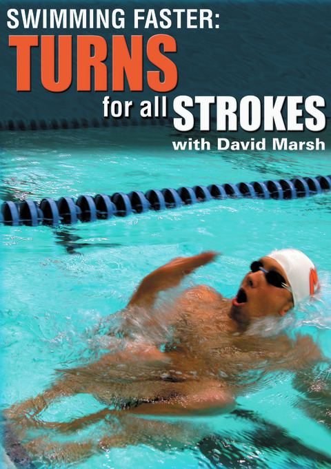 Swimming Faster! Turns for all Strokes                                                                                          