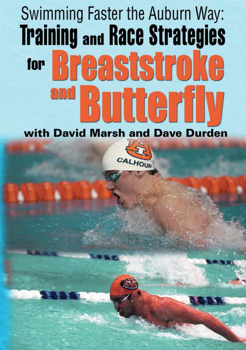 Swimming Faster the Auburn Way: Training and Race Strategies for Breaststroke and Butterfly                                     