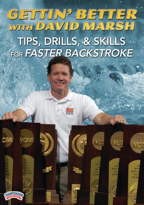 Gettin' Better with David Marsh: Tips, Drills and Skills for Faster Swimming!                                                   