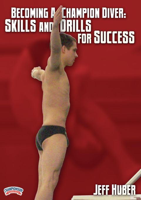 Becoming a Champion Diver: Skills and Drills for Success                                                                        