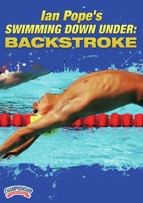 Ian Pope's Swimming Down Under: Backstroke                                                                                      