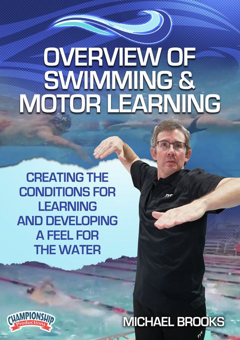 Michael Brooks' Principles of Swimming Series                                                                                   