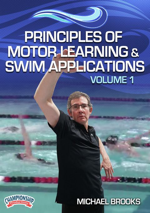 Michael Brooks' Principles of Swimming Series                                                                                   