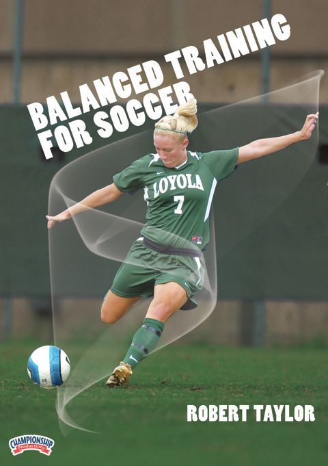 Balanced Training for Soccer                                                                                                    