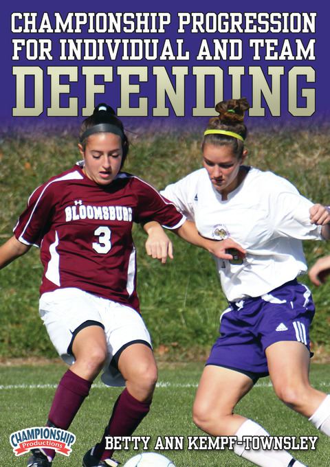 Championship Progressions for Teaching Attacking and Defending in Soccer                                                        