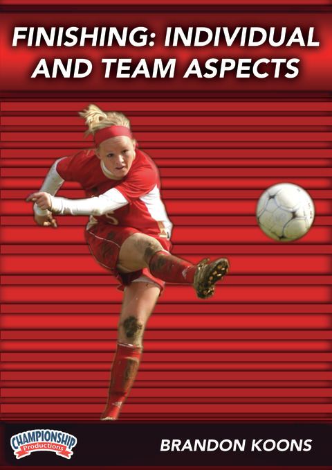 Finishing: Individual and Team Aspects                                                                                          