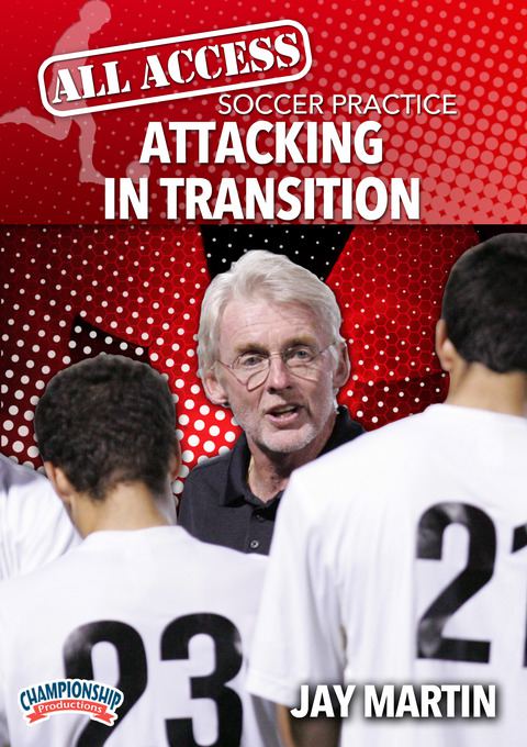 All Access Soccer Practice: Attacking in Transition                                                                             