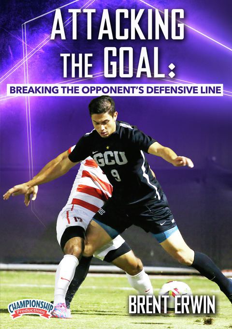 Attacking the Goal: Breaking Your Opponent's Defensive Line                                                                     