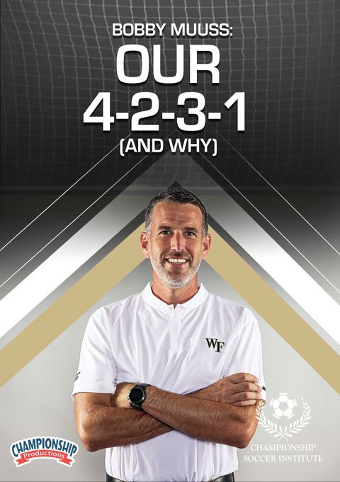 Bobby Muuss: Our 4-2-3-1 (and Why)                                                                                              