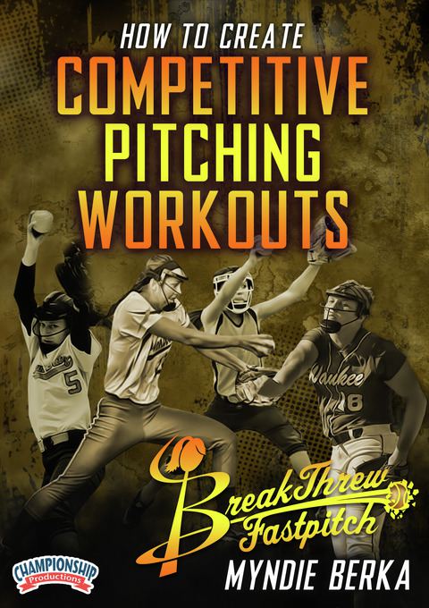 How to Create Competitive Pitching Workouts                                                                                     