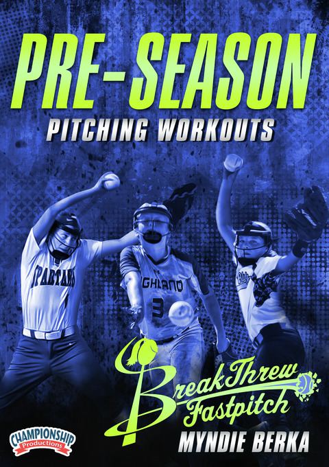 Myndie Berka's Pitching Workouts                                                                                                