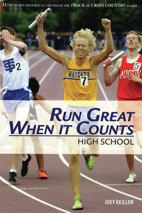 Run Great When It Counts - High School                                                                                          