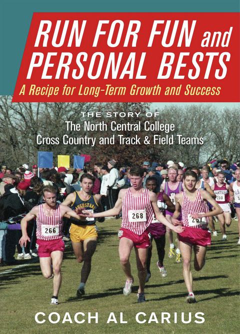 Run for Fun and Personal Bests: A Recipe for Long-Term Growth and Success                                                       