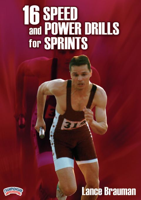 16 Speed and Power Drills for Sprints                                                                                           