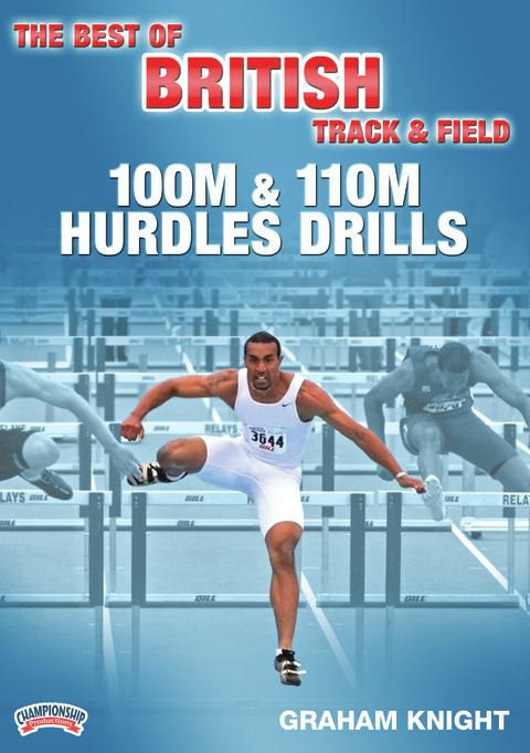 Best of British Track & Field: 100 &110M Hurdles Drills (Knight)                                                                