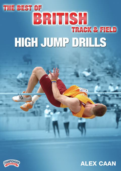 High Jump Drills: The Best of British Track &amp; Field                                                                         