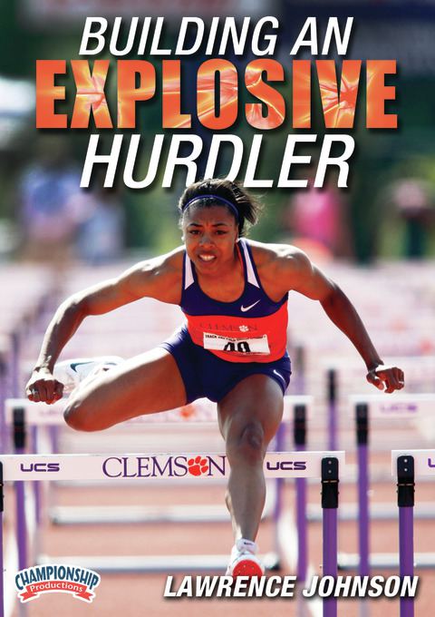 Building an Explosive Hurdler                                                                                                   