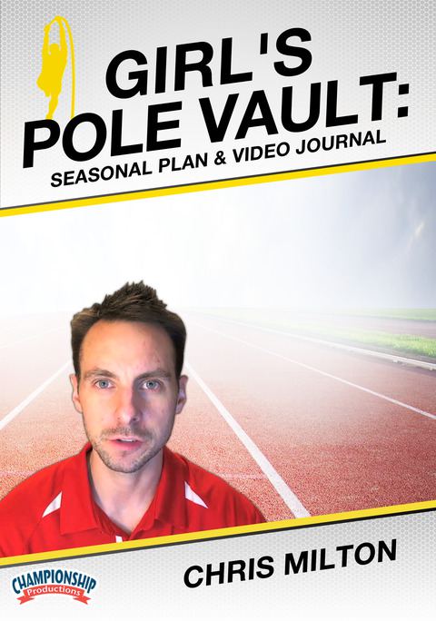 Girl's Pole Vault: Seasonal Plan & Video Journal                                                                                