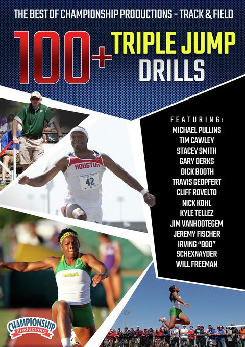 The Best of Championship Productions - Track & Field: 100+ Triple Jump Drills                                                   