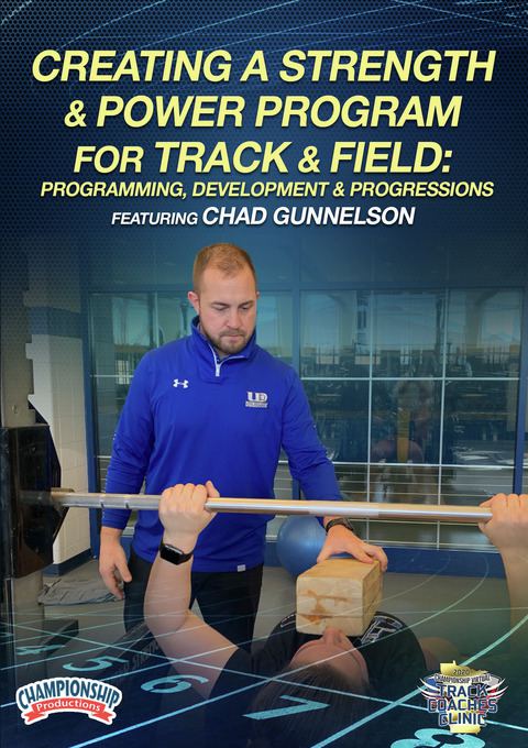 Creating a Strength & Power Program for Track & Field: Programming, Development & Progressions                                  