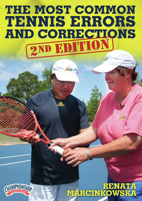 The Most Common Tennis Errors and Corrections--Second Edition!                                                                  