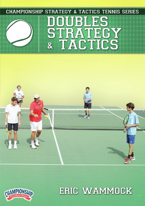 Doubles Strategy & Tactics - Tennis -- Championship Productions, Inc.