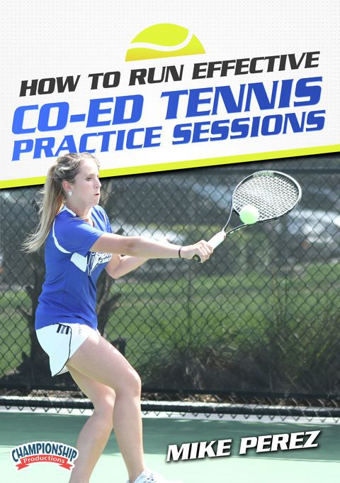 How to Run Effective Co-Ed Tennis Practice Sessions                                                                             