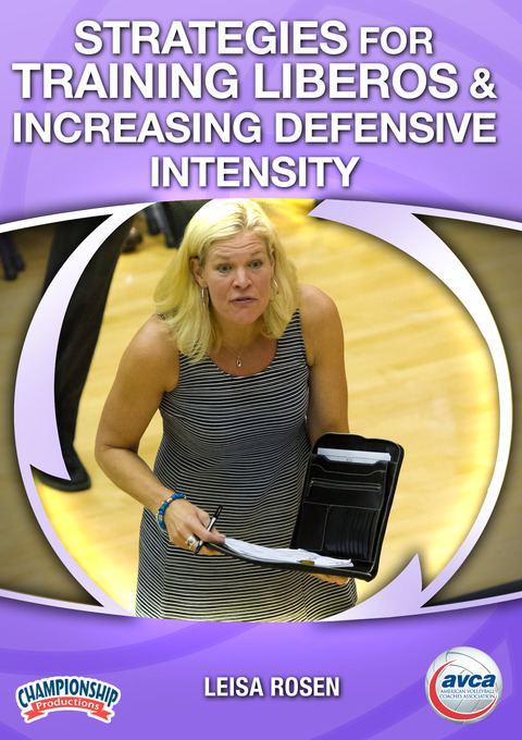Strategies for Training Liberos and Increasing Defensive Intensity                                                              