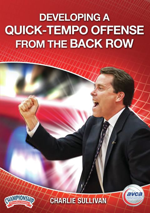 Developing a Quick-Tempo Offense from the Back Row                                                                              